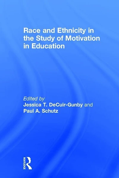 Race And Ethnicity The Study Of Motivation Education