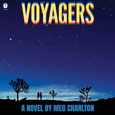 Voyagers: A Novel
