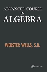 Advanced Course Algebra