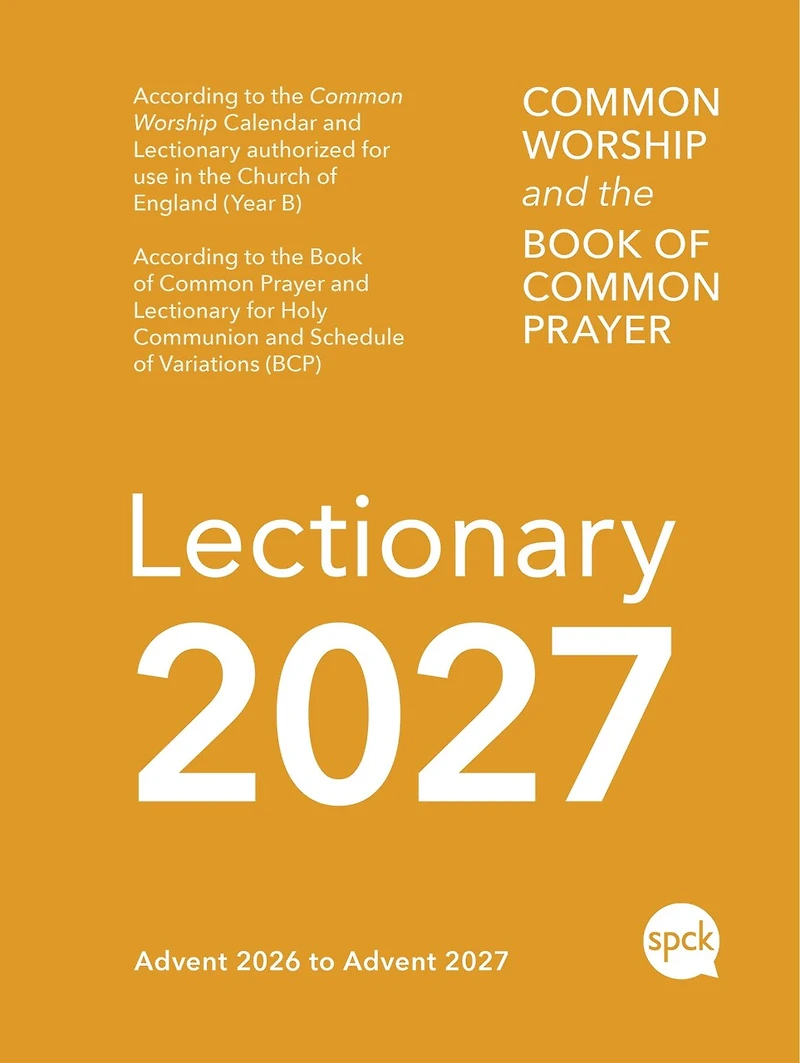 Common Worship Lectionary 2027: Church of England Liturgical Calendar with the Book Prayer (Includes Daily Readings and Service Planning Guide a Compact, Portable
