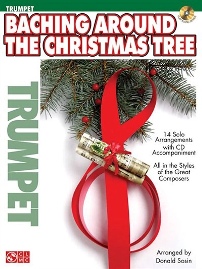 Baching Around the Christmas Tree: Trumpet