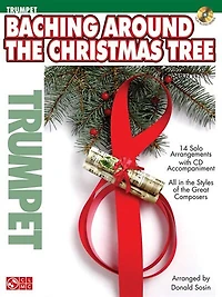 Baching Around the Christmas Tree: Trumpet