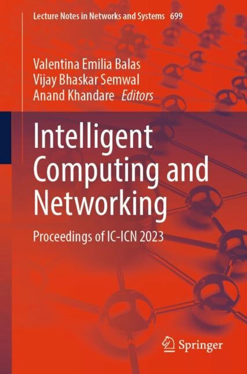 Intelligent Computing and Networking: Proceedings of IC-ICN 2023