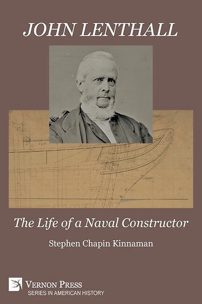 John Lenthall: The Life of a Naval Constructor (B&W)