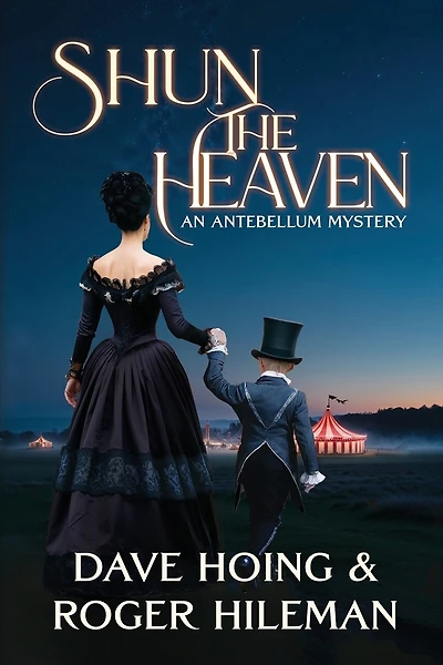 Shun the Heaven: An Antebellum Mystery