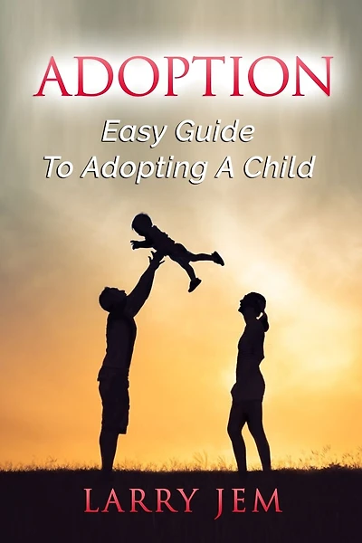 Adoption: Guidе tо Adорting A Child