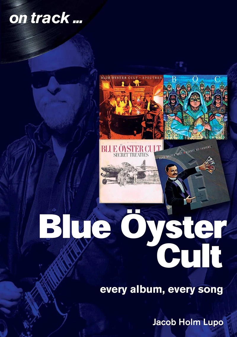 Blue Oyster Cult: Every Album, Song