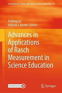 Advances Applications of Rasch Measurement Science Education