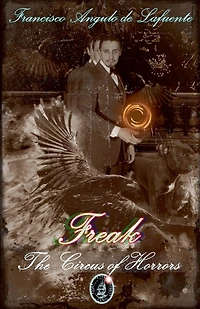 Freak - The Circus of Horrors