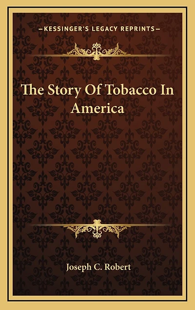 The Story Of Tobacco In America