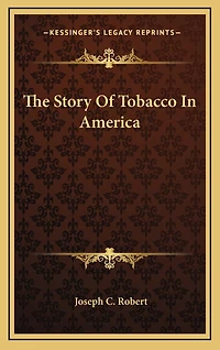The Story Of Tobacco In America