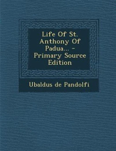 Life Of St. Anthony Of Padua...