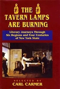 The Tavern Lamps are Burning: Literary Journeys Through Six Regions and Four Centuries of NY States