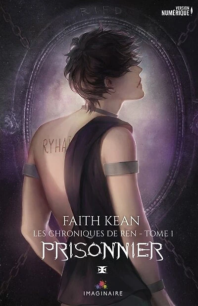 Prisonnier: Les chroniques de Ren, T1