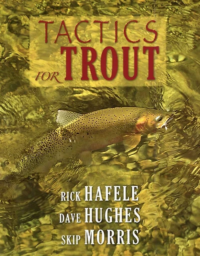 Tactics For Trout