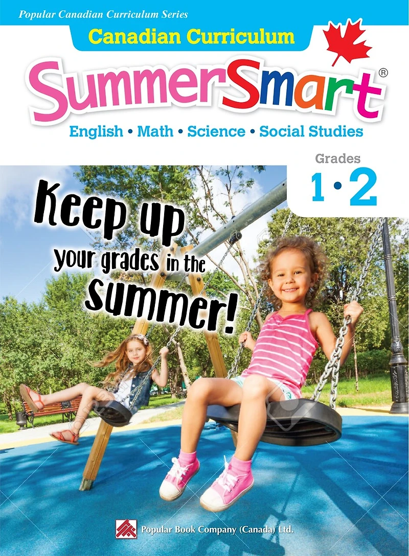 Canadian Curriculum Summersmart 1-2: Refresh Skills Learned In Grade 1 And Prepare For Grade 2