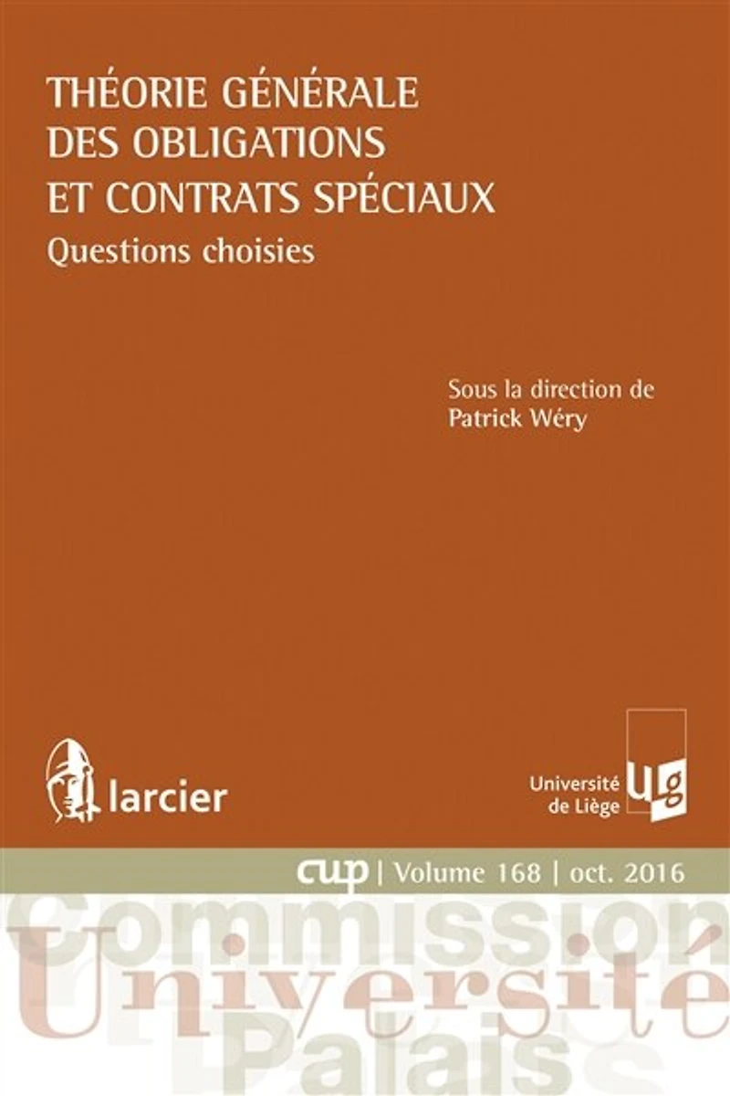 Théorie générale des obligations et contrats spéciaux: questions choisies