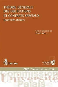 Théorie générale des obligations et contrats spéciaux: questions choisies