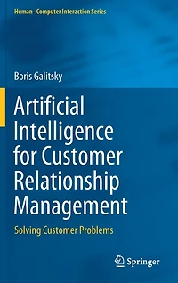 Artificial Intelligence for Customer Relationship Management: Solving Problems