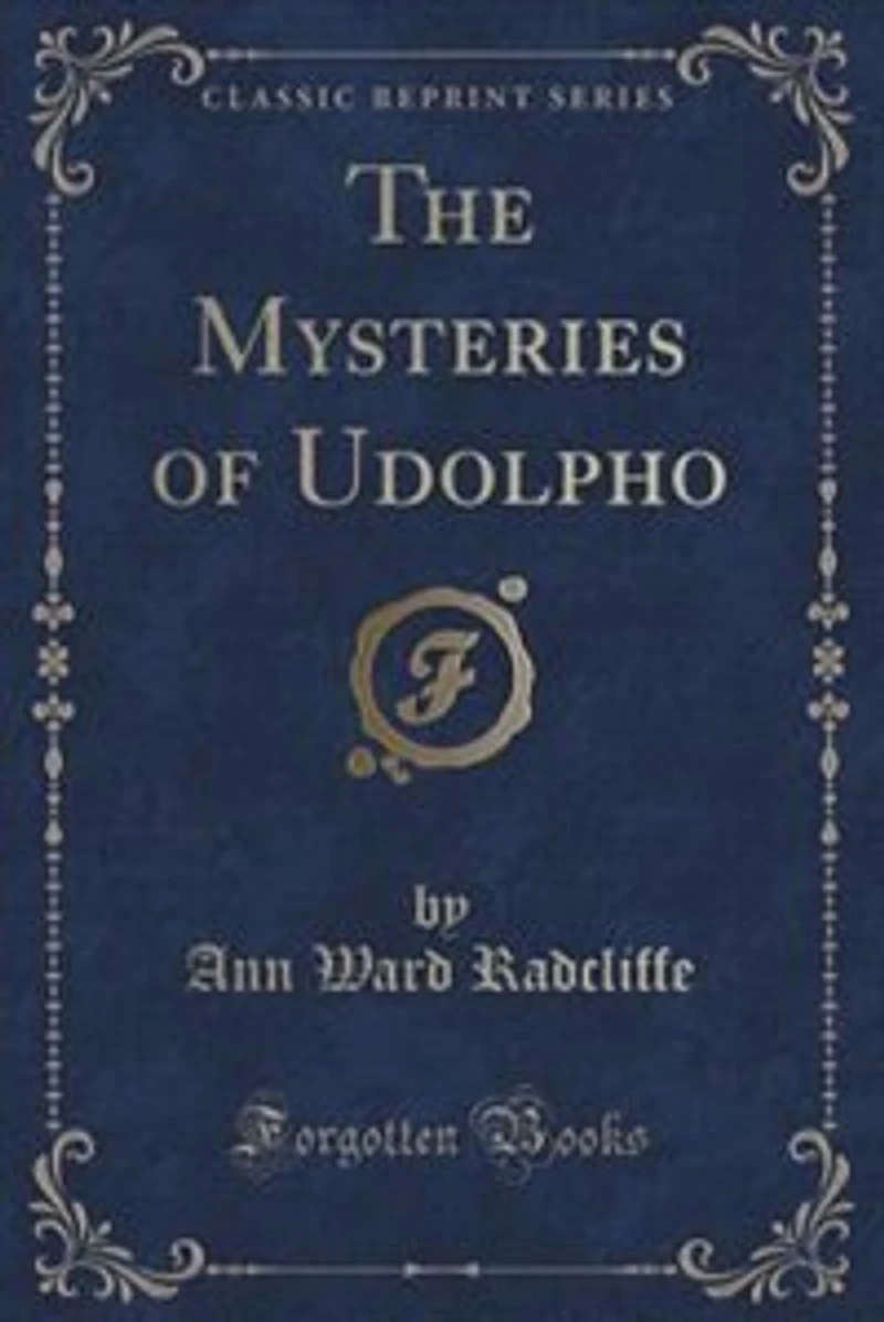 The Mysteries of Udolpho (Classic Reprint)