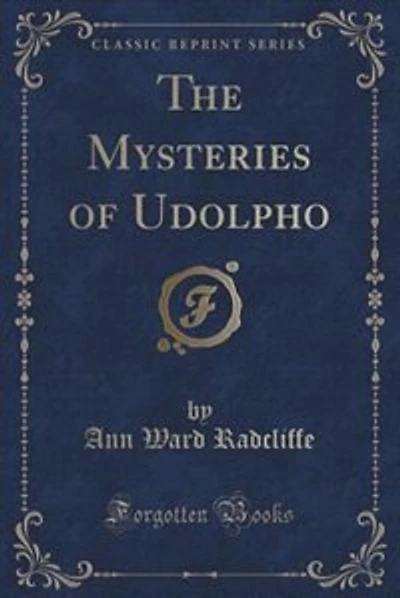 The Mysteries of Udolpho (Classic Reprint)