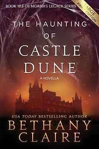 The Haunting of Castle Dune - A Novella: Scottish, Time Travel Romance