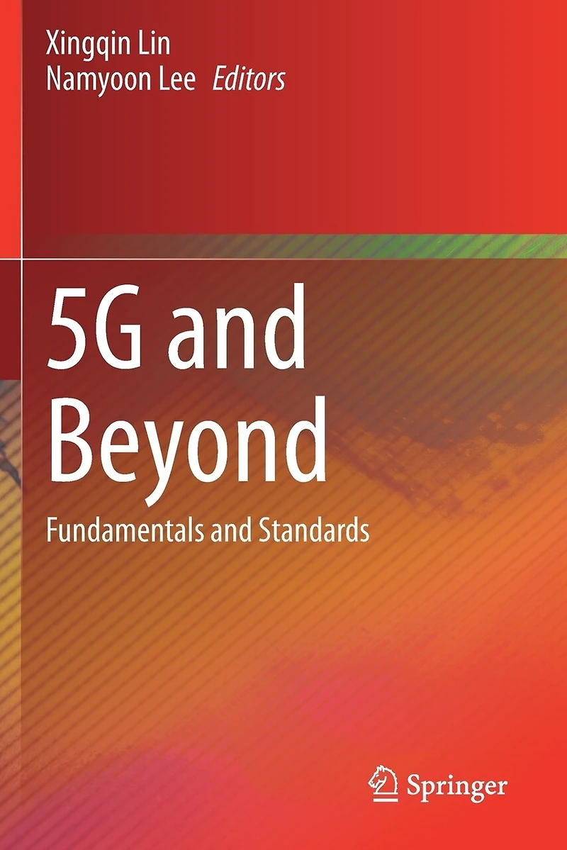 5g And Beyond: Fundamentals Standards