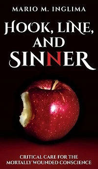 Hook, Line, and Sinner: Critical Care for the Mortally Wounded Conscience