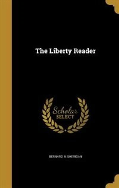 The Liberty Reader
