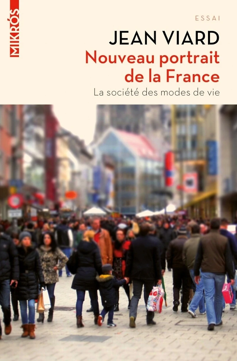 Nouveau portrait de la France: la société des modes de vie