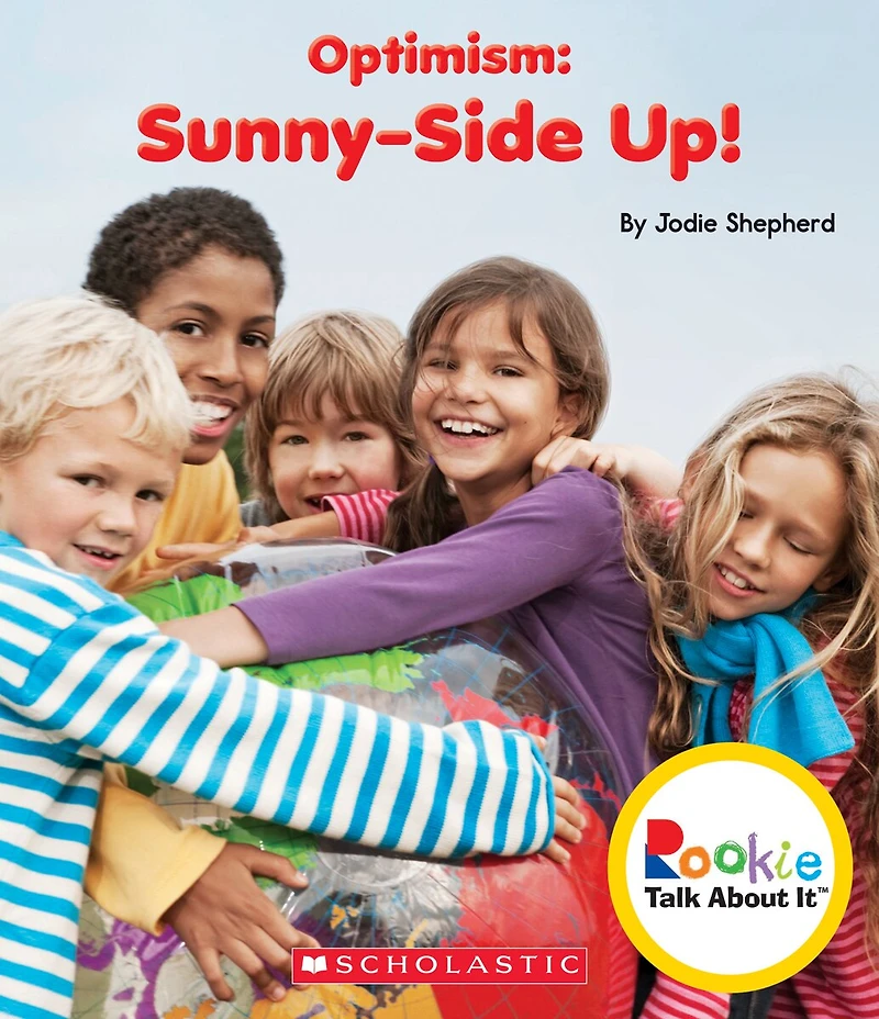 Optimism: Sunny-Side Up! (Rookie Talk About It)