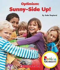 Optimism: Sunny-Side Up! (Rookie Talk About It)