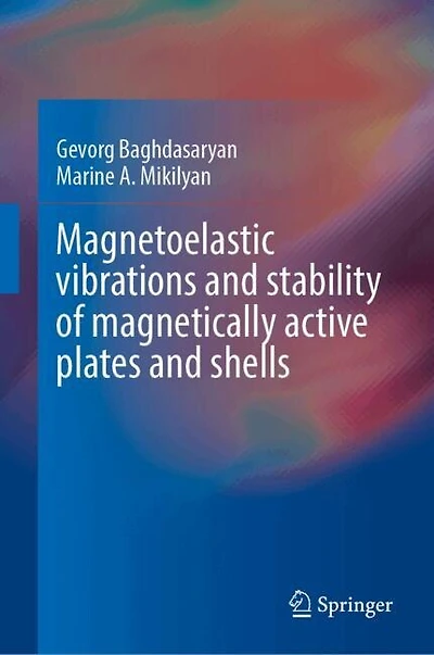 Magnetoelastic Vibrations and Stability of Magnetically Active Plates Shells