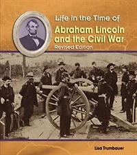 Abraham Lincoln and the Civil War