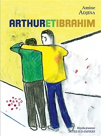 Arthur et Ibrahim