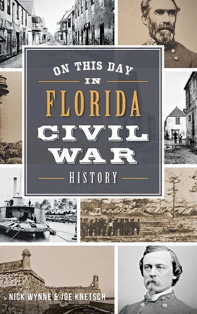On This Day in Florida Civil War History