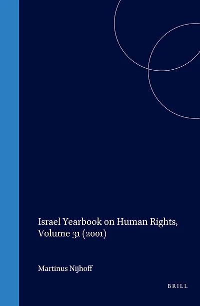 Israel Yearbook on Human Rights, Volume 31 (2001)