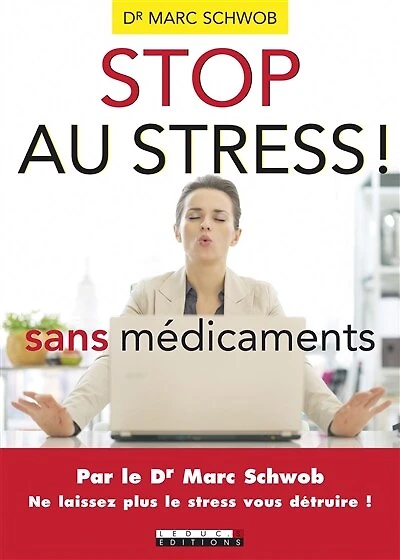 Stop au stress ! sans médicaments