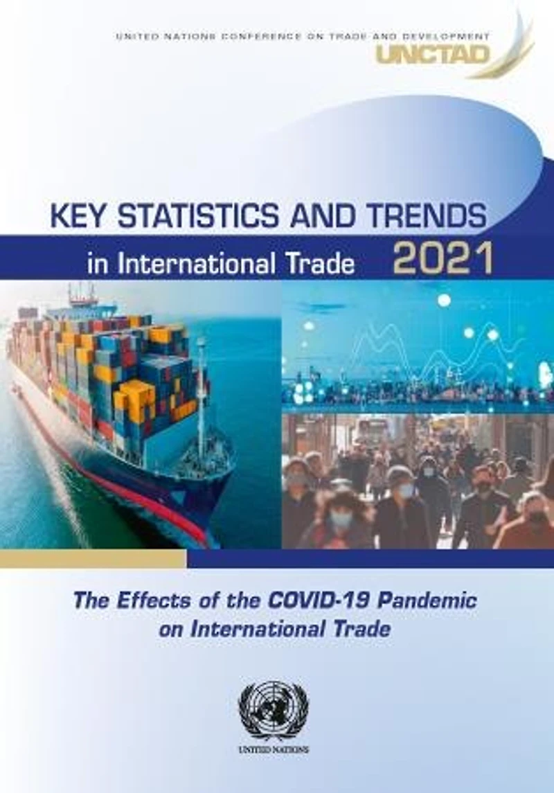 Key Statistics and Trends International Trade 2022: The Remarkable Rebound of 2021 2022