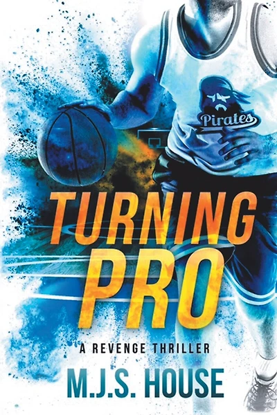 Turning Pro: A Revenge Thriller