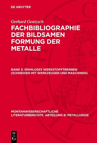 Spanloses Werkstofftrennen (Schneiden mit Werkzeugen und Maschinen): Maschinen für die bildsame Formung (Pressen und Scheren)
