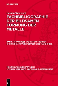 Spanloses Werkstofftrennen (Schneiden mit Werkzeugen und Maschinen): Maschinen für die bildsame Formung (Pressen und Scheren)