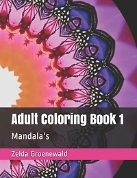 Adult Coloring Book 1: Mandala's
