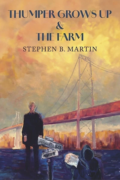 Thumper Grows Up & The Farm