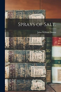 Sprays of Salt.