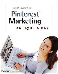Pinterest Marketing: An Hour a Day