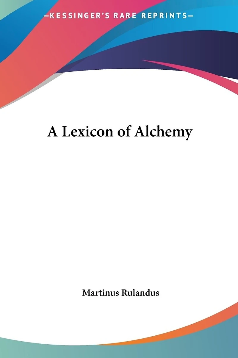 A Lexicon of Alchemy