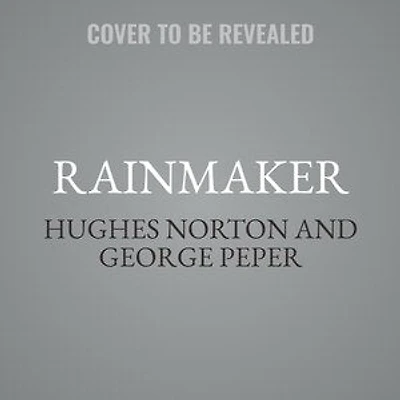 Rainmaker: Superagent Hughes Norton and the Money Grab Explosion of Golf from Tiger to LIV and Beyond