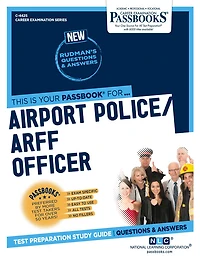Airport Police/ARFF Officer (C-4425): Passbooks Study Guide