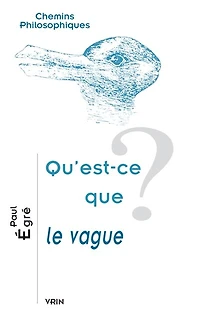 Qu'est-ce que le vague ?